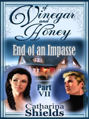 cover image of Of Vinegar and Honey, Part VII